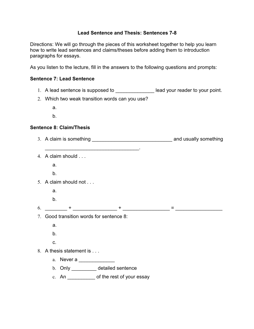 Lead Sentence and Thesis: Sentences 7-8