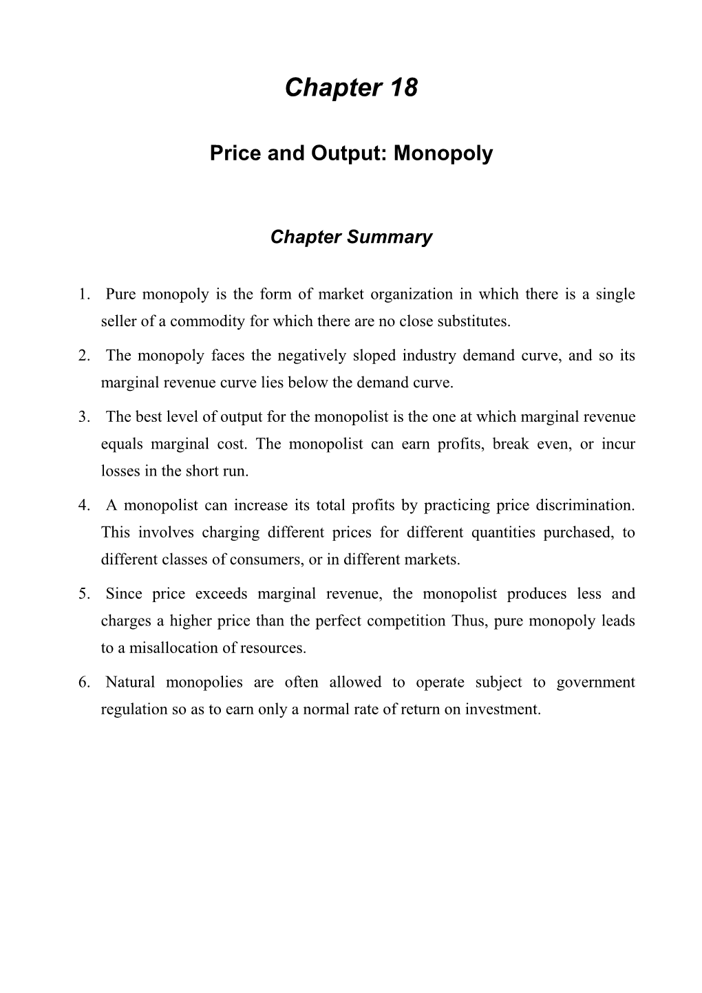 Price and Output: Monopoly