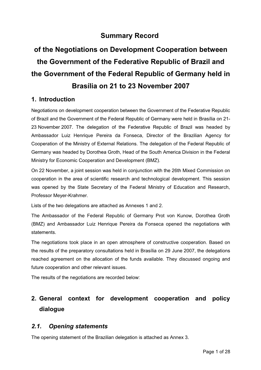 Of the Negotiations on Development Cooperation Between the Government of the Federative