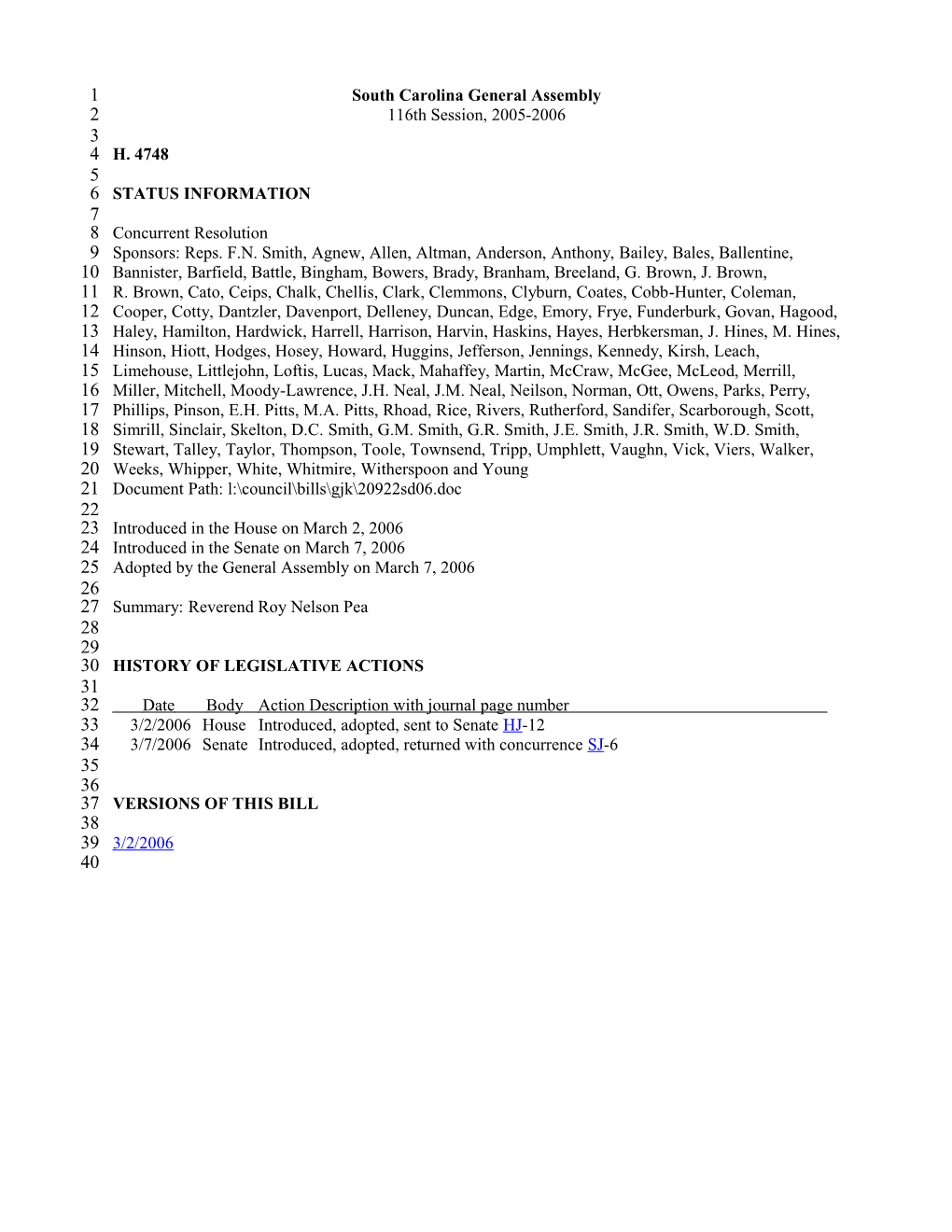 2005-2006 Bill 4748: Reverend Roy Nelson Pea - South Carolina Legislature Online