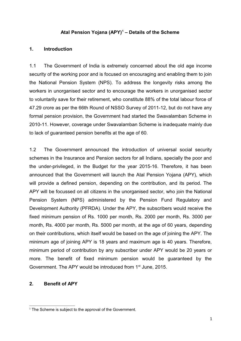 Atal Pension Yojana (APY) 1 Details of the Scheme