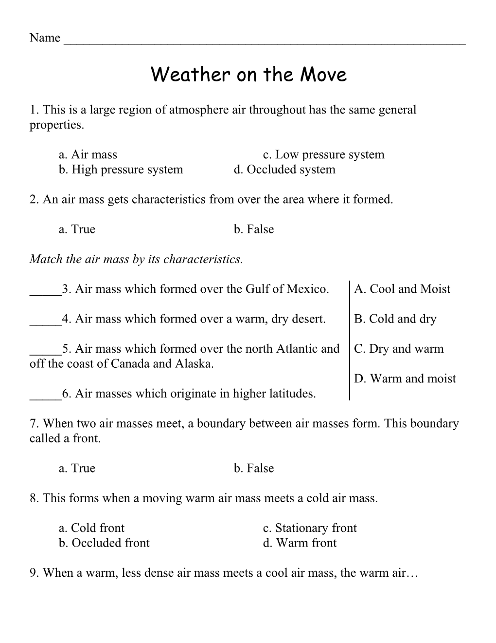 1. This Is a Large Region of Atmosphere Air Throughout Has the Same General Properties