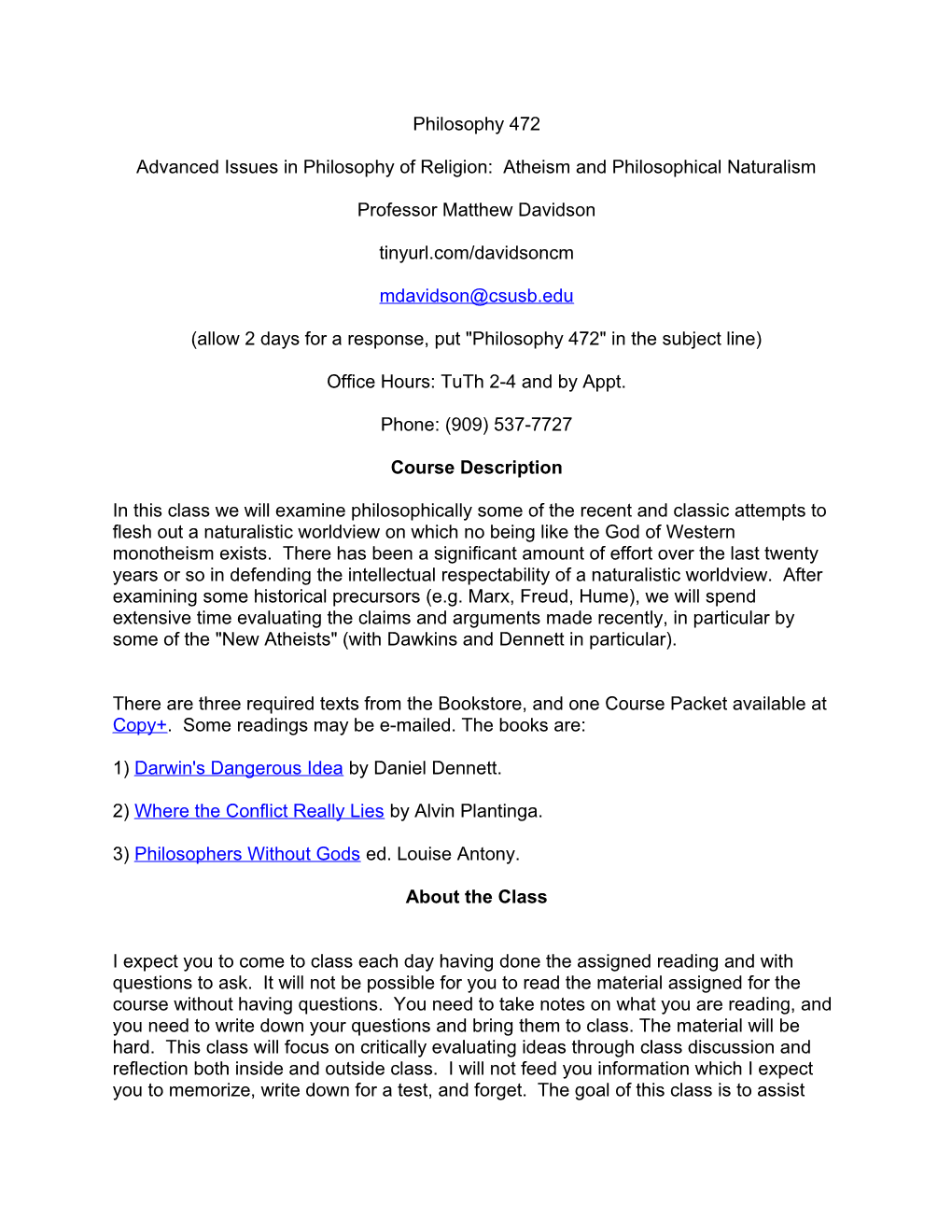 Advanced Issues in Philosophy of Religion: Atheism and Philosophical Naturalism