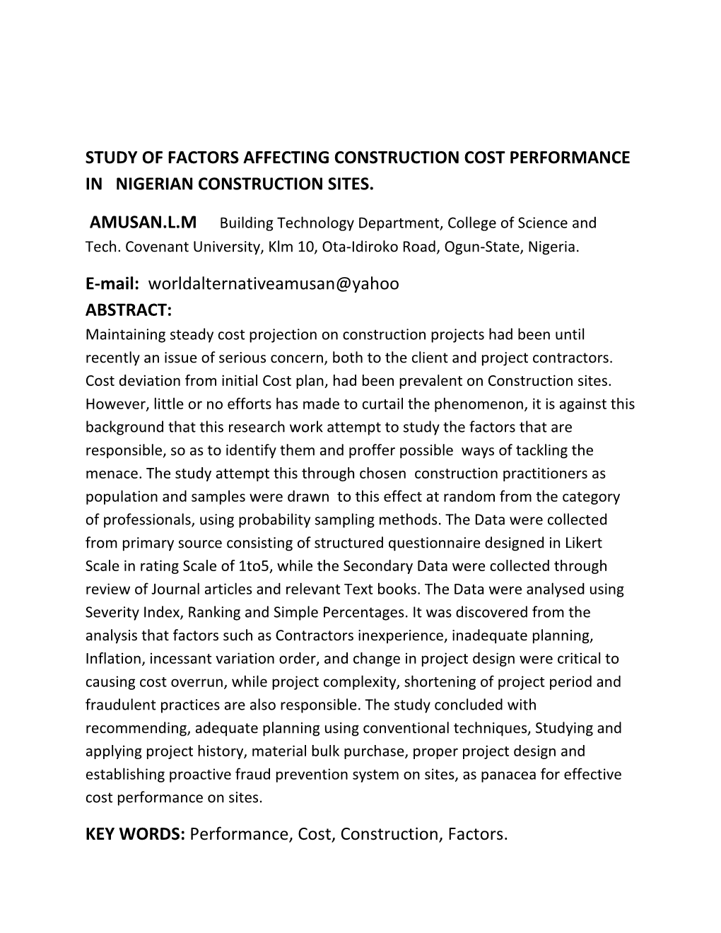 Study of Factors Affecting Construction Cost Performance in Nigerian Construction Sites