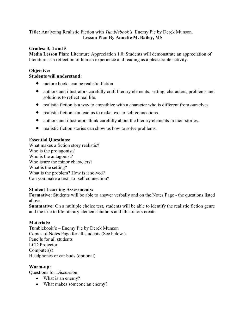 Title: Analyzing Realistic Fiction with Tumblebook S Enemy Pie by Derek Munson