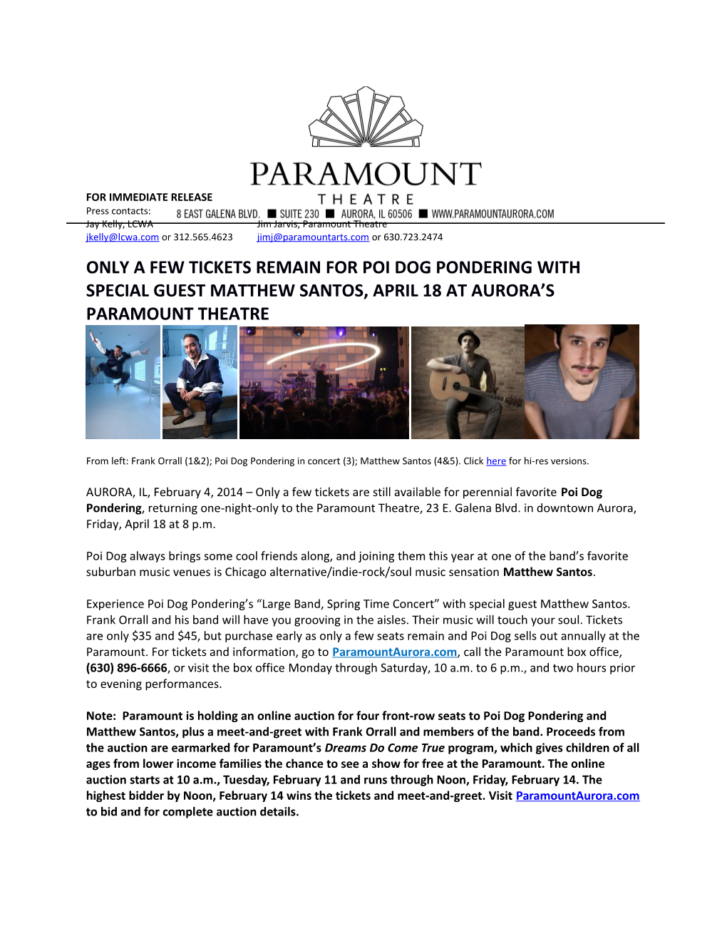 FOR IMMEDIATE RELEASE Press Contacts: Jay Kelly, Lcwajim Jarvis, Paramount Theatre Or