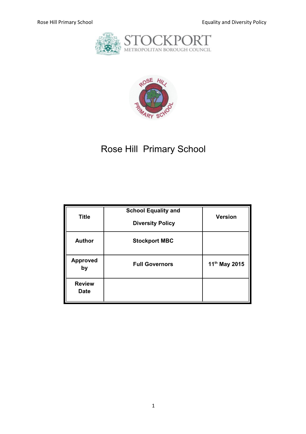 Rose Hill Primary School Equality and Diversity Policy