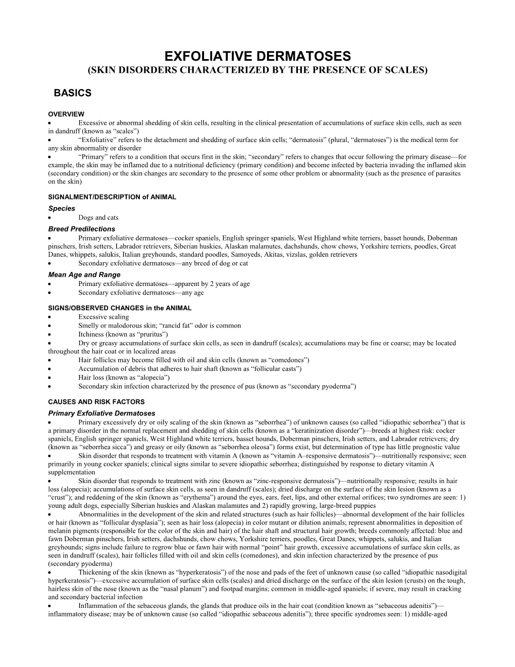 Exfoliative Dermatoses (Skin Disorders Characterized by the Presence of Scales)