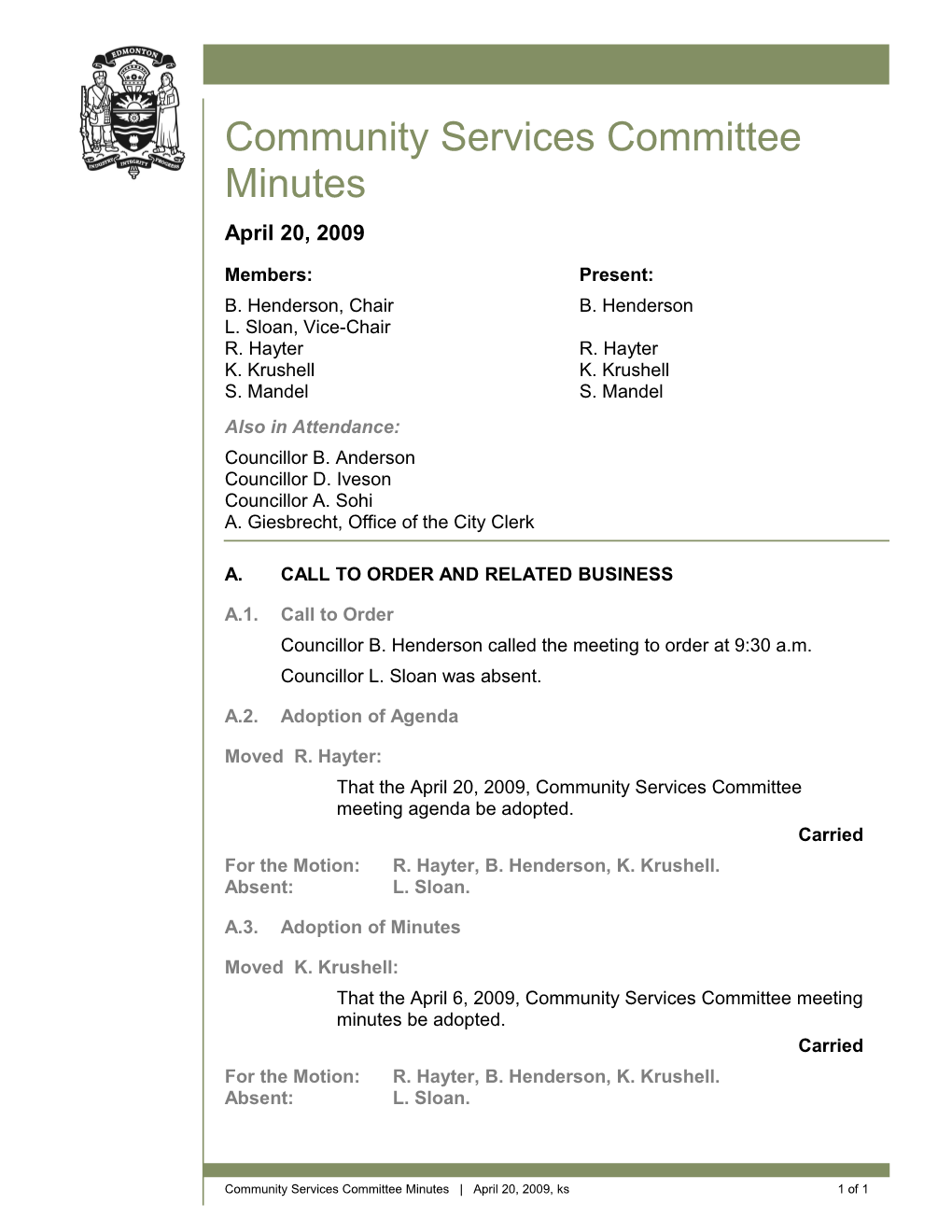 Minutes for Community Services Committee April 20, 2009 Meeting