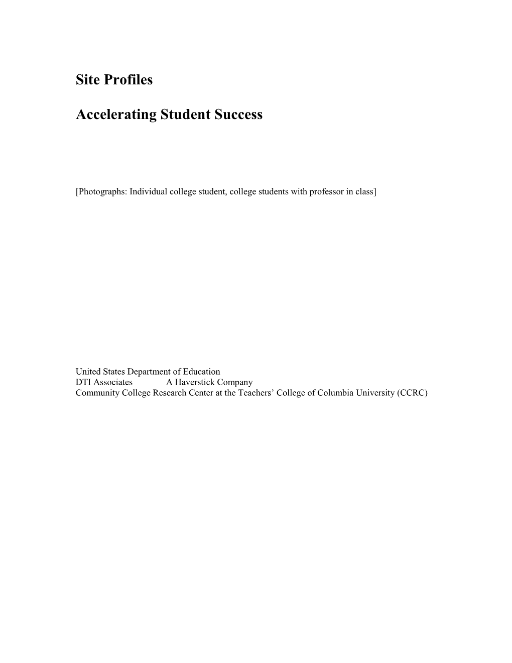 Site Profiles: Accelerating Student Success (MS Word)