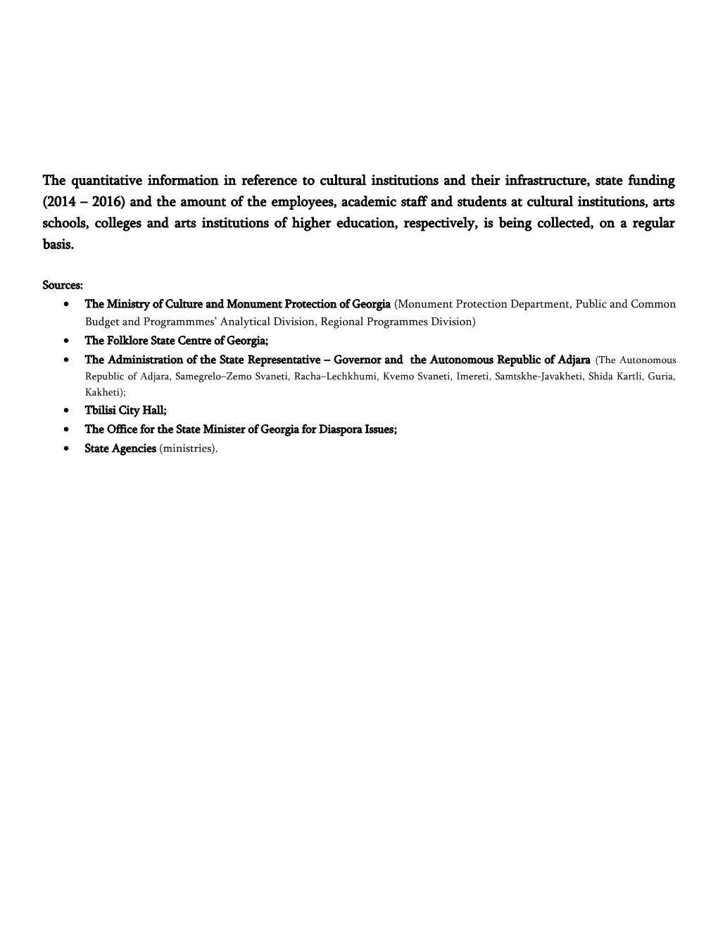 The Quantitative Information in Reference to Cultural Institutions Andtheir