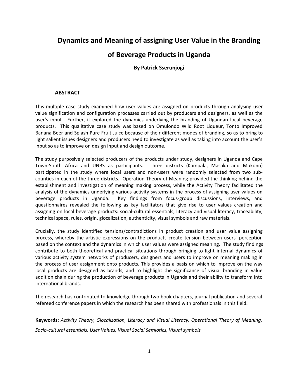 Dynamics and Meaning of Assigning User Value in the Branding of Beverage Products in Uganda