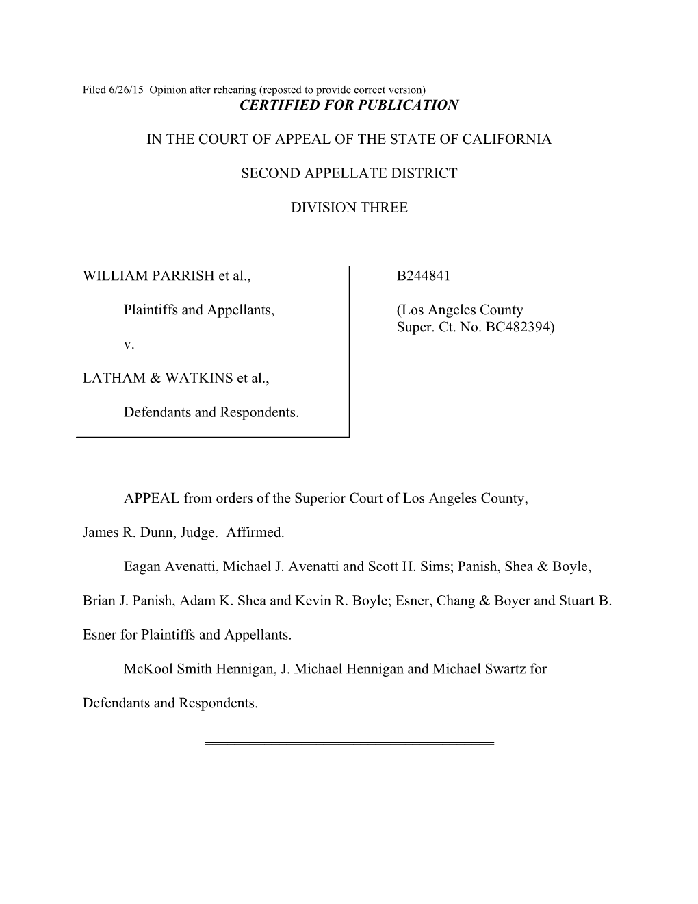 Filed 6/26/15 Opinion After Rehearing (Reposted to Provide Correct Version)
