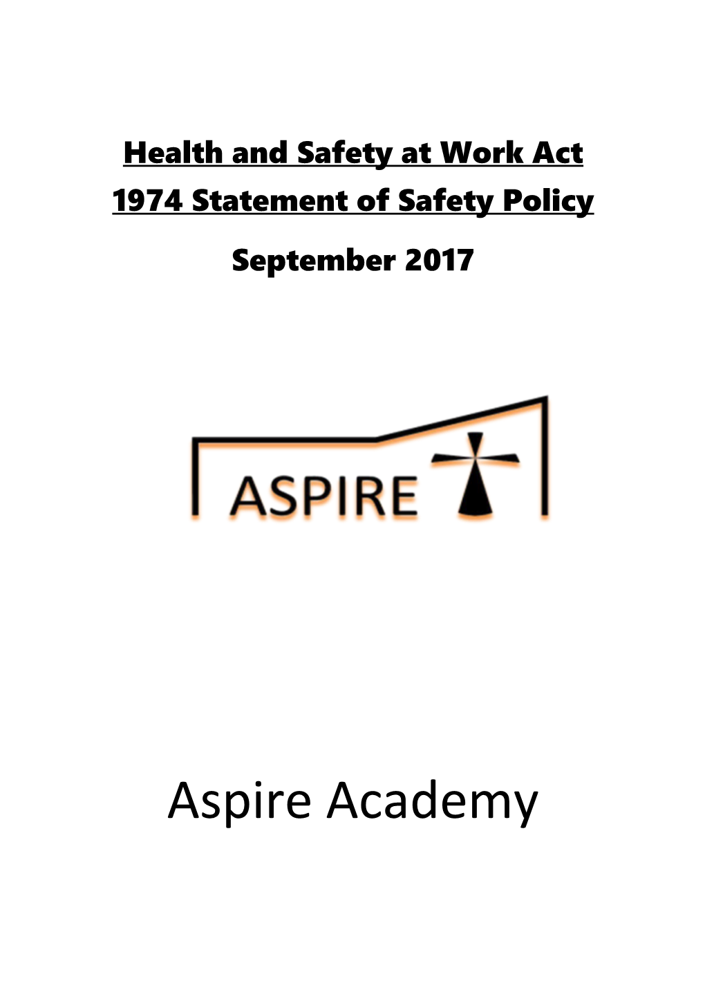 Health and Safety at Work Act 1974 Statement of Safety Policy
