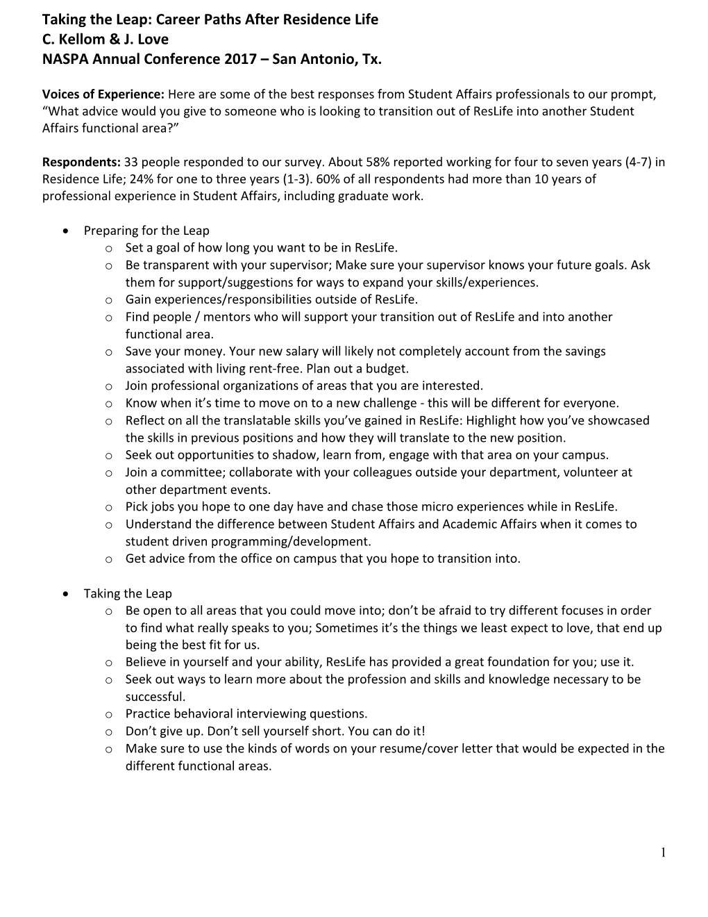 Taking the Leap: Career Paths After Residence Life C. Kellom & J. Love NASPA Annual Conference