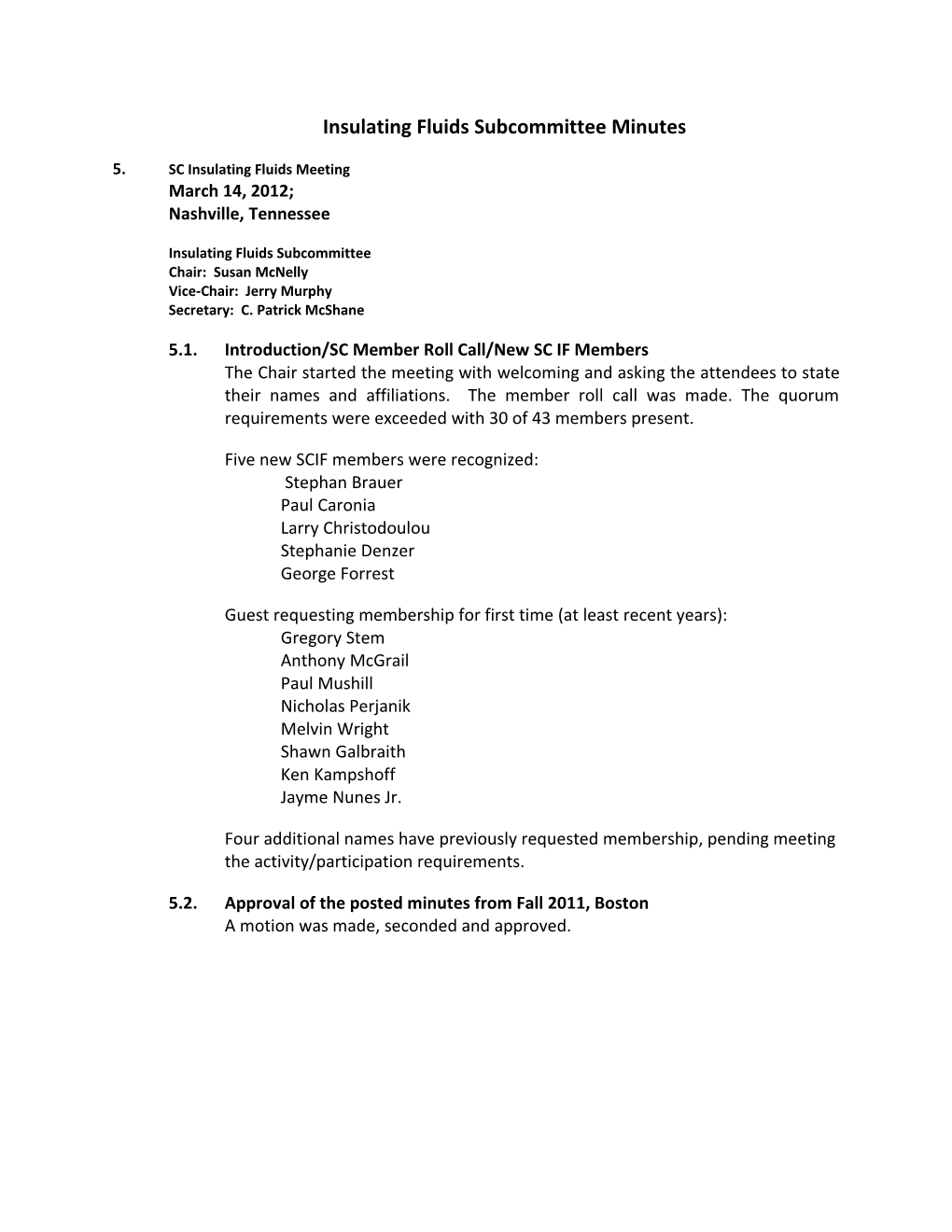 Spring 2011 Insulating Fluids SC Minutes