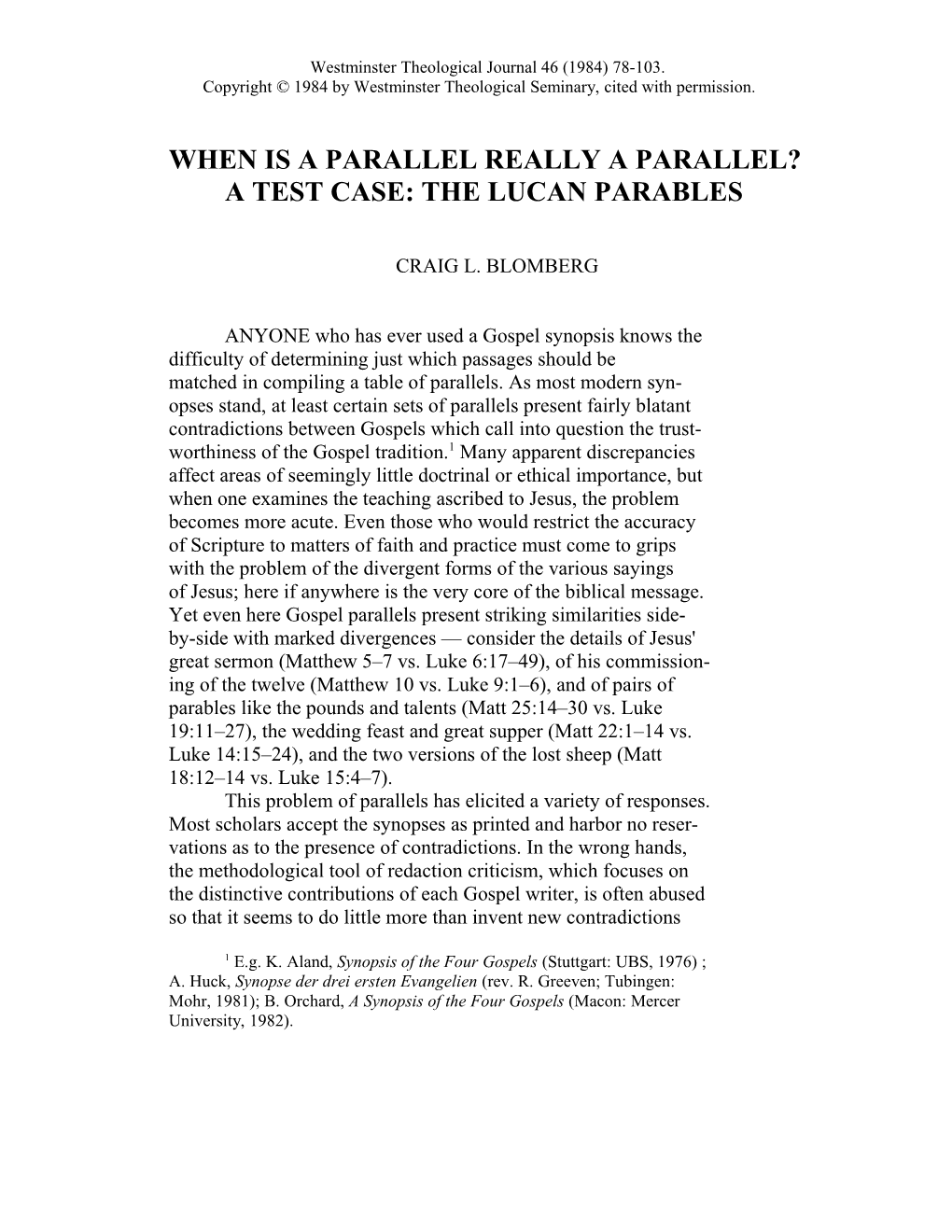 When Is a Parallel Really a Parallel? a Test Case: the Lucan Parables