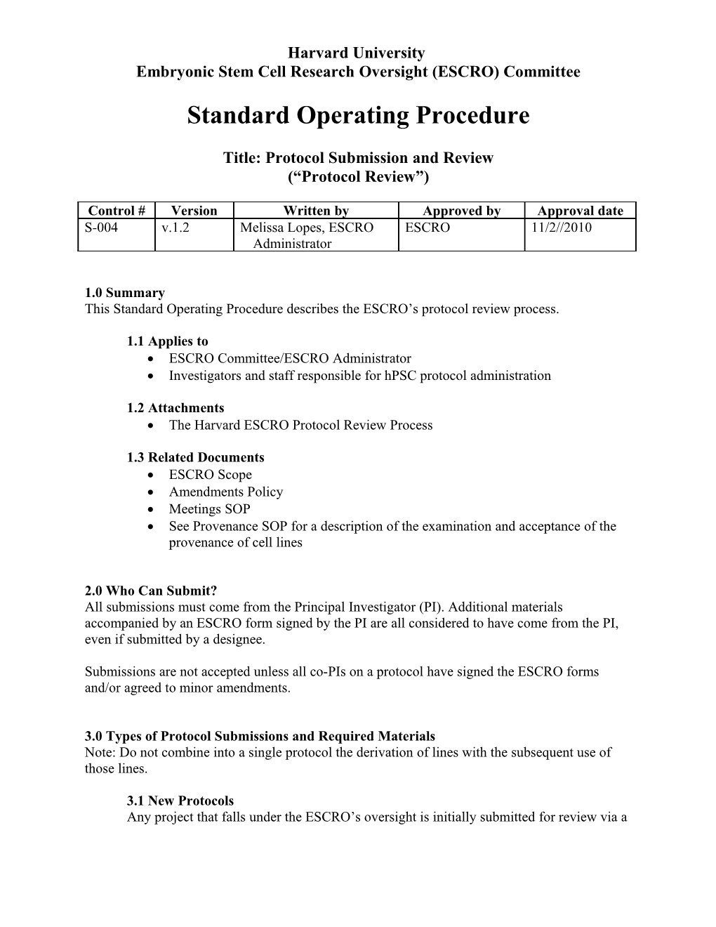 This Standard Operating Procedure Describes the ESCRO Sprotocol Review Process