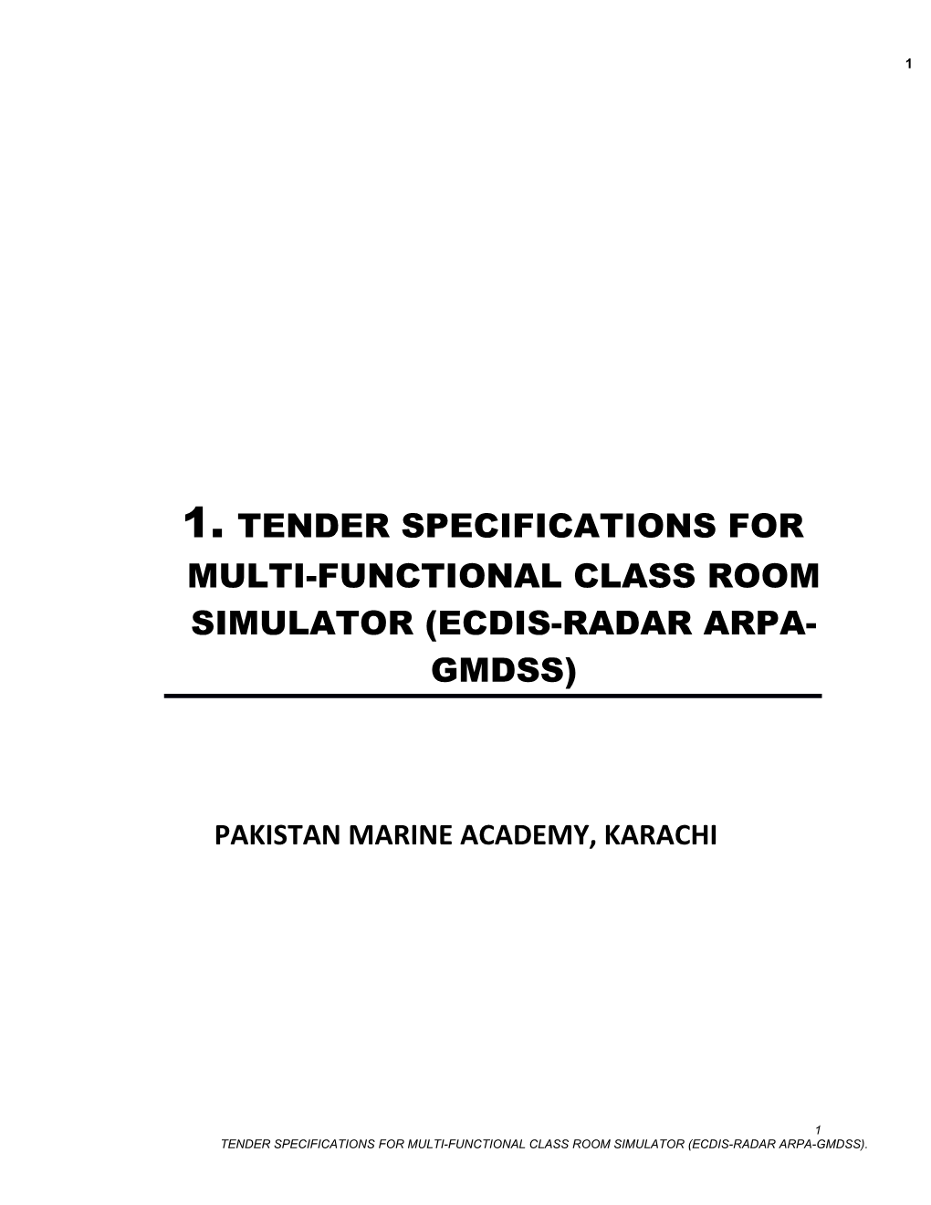 Tender Specifications for Multi-Functional Class Room Simulator (Ecdis-Radar Arpa-Gmdss)