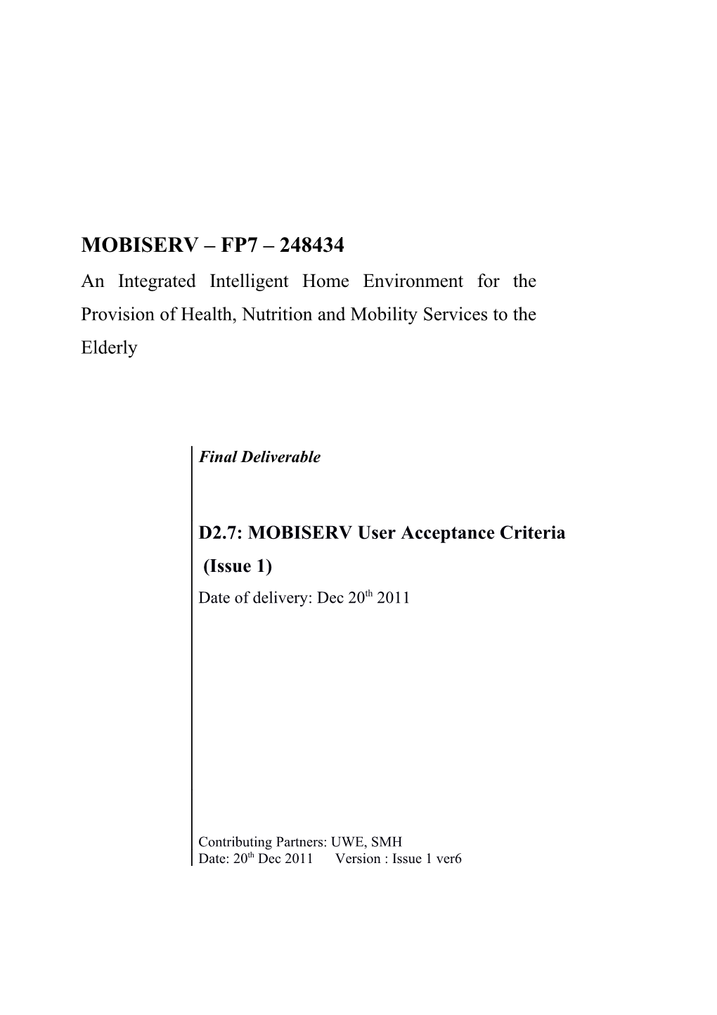 D2.7: MOBISERV User Acceptance Criteria Report Issue 11/53