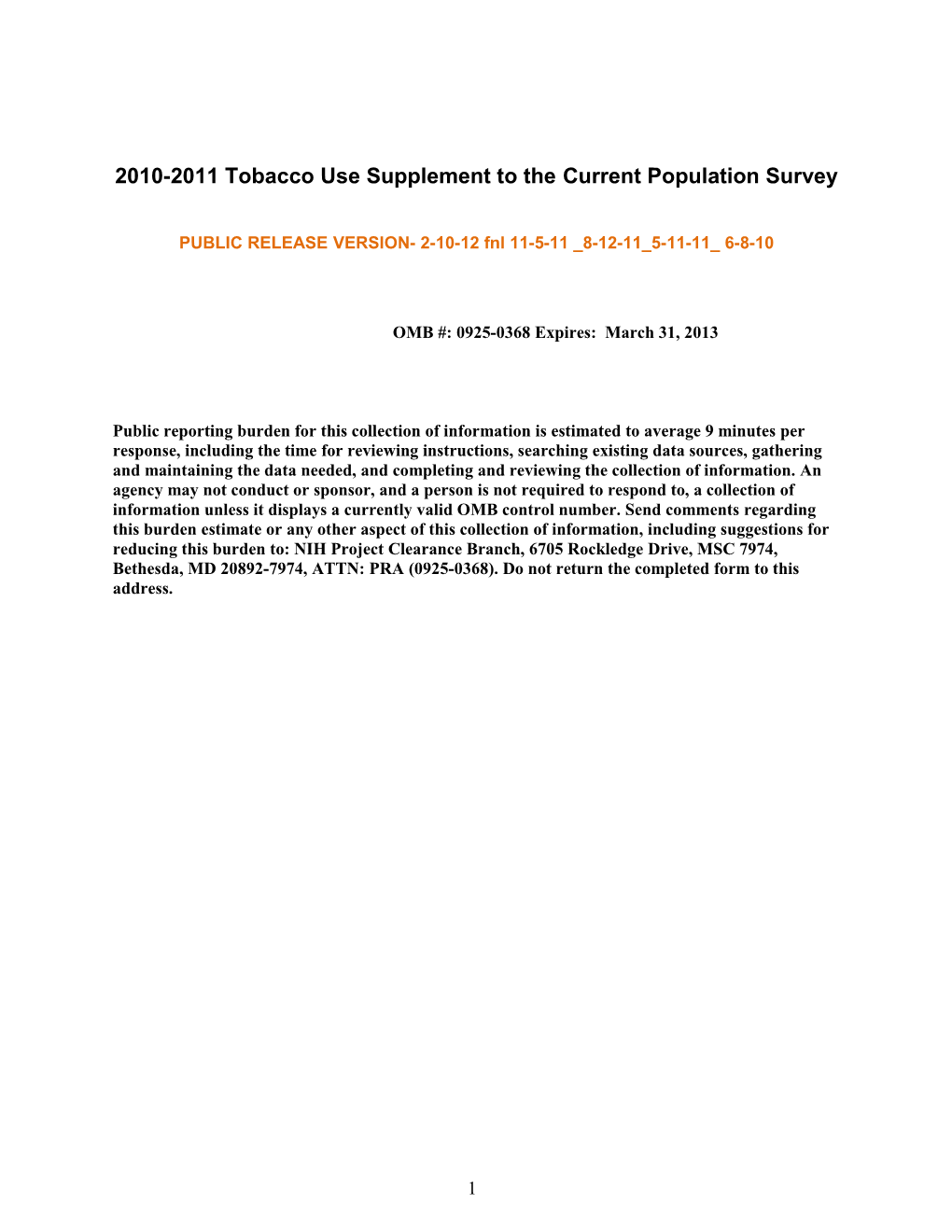 2010-2011 Tobacco Use Supplement to the Current Population Survey