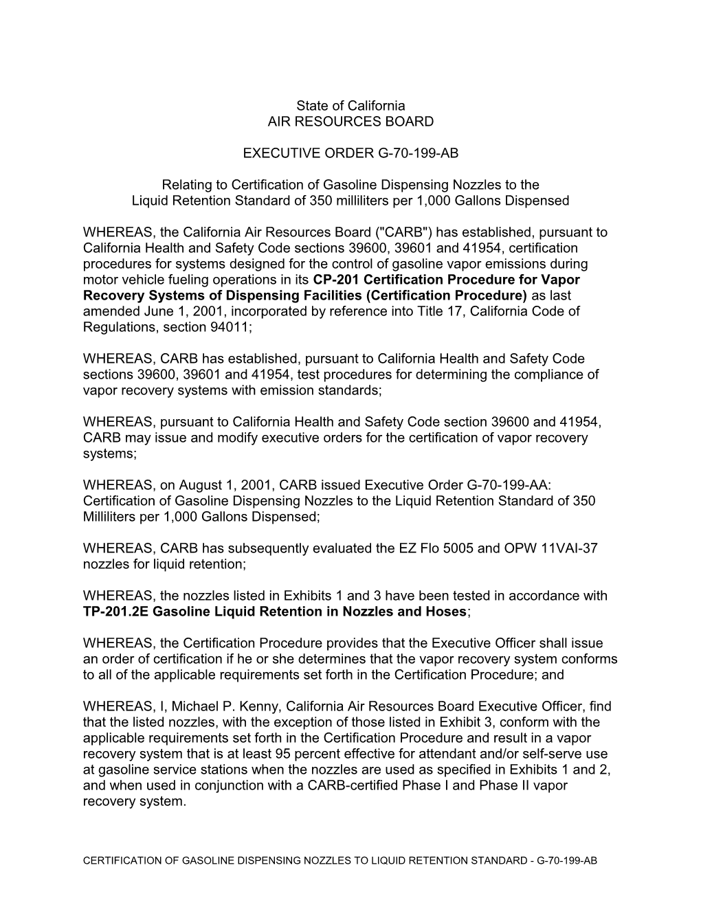 EO: 2001-08-08 Executive Order G-70-199-AB Relating to Certification of Gasoline Dispensing