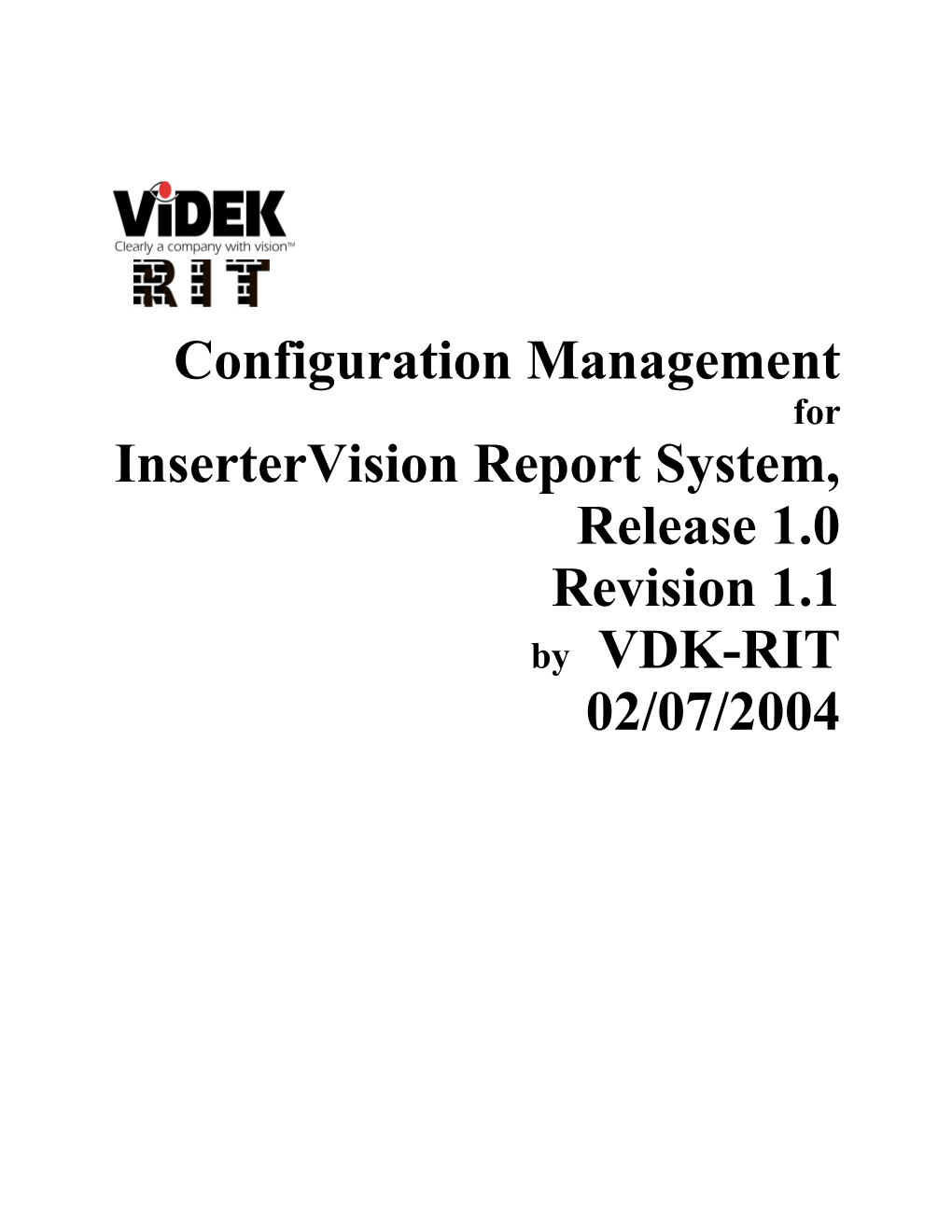 Configuration Management Specification for Insertervision Report System Page 1