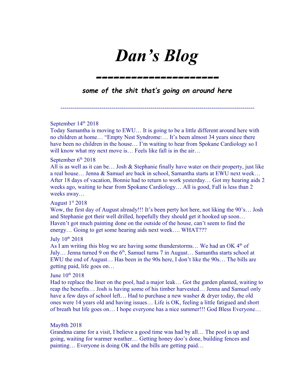 Dan S Blog Some of the Shit That S Going on Around Here