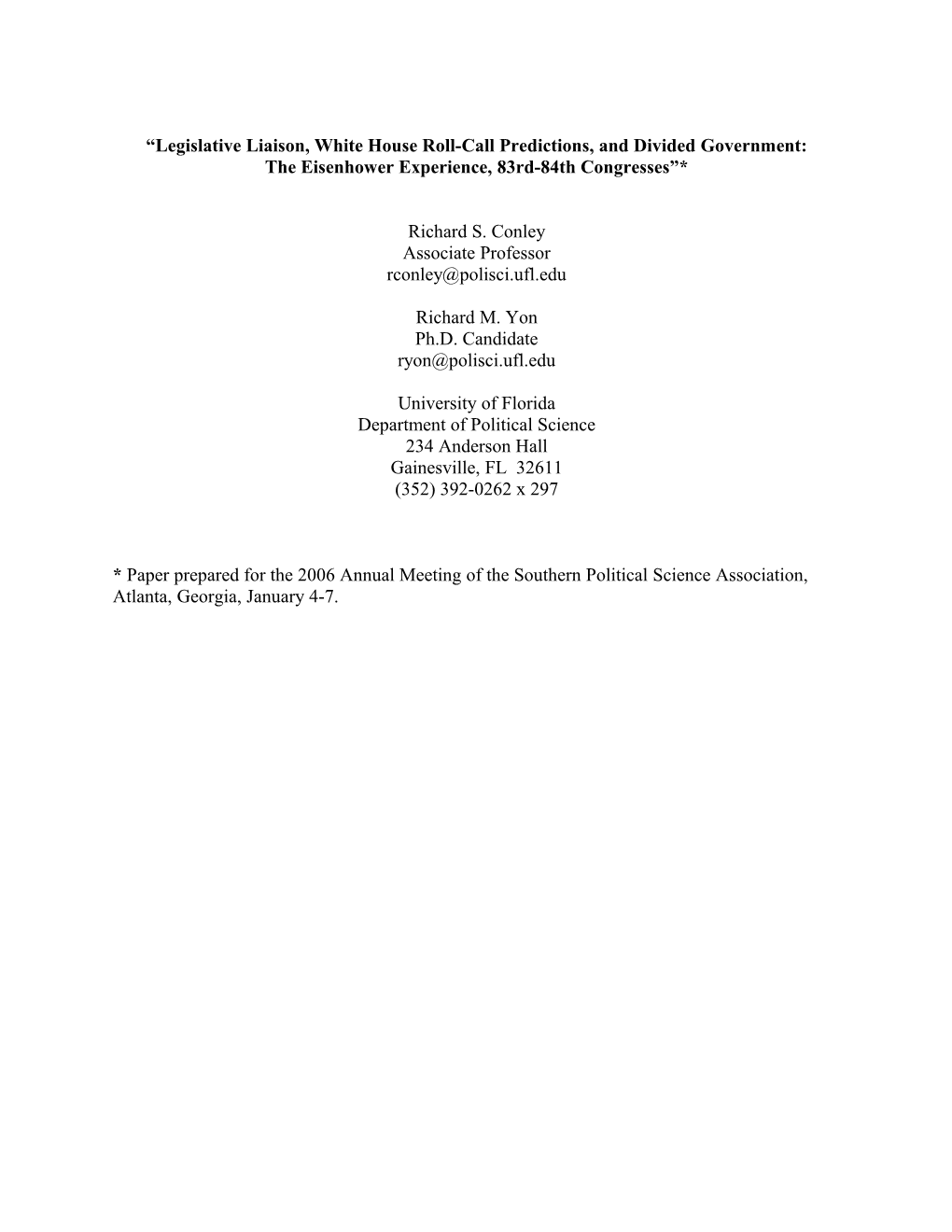 Legislative Liaison, White House Roll-Call Predictions, and Divided Government