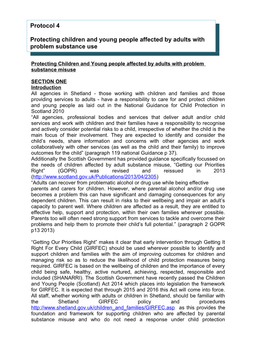 Protecting Children and Young People Affected by Adults with Problem Substance Misuse