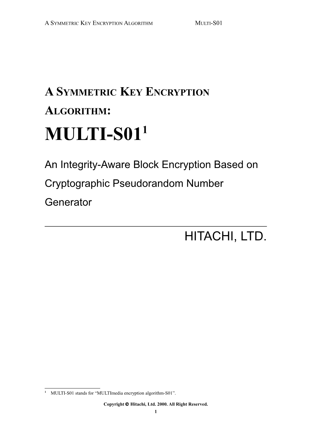 A Symmetric Key Encryption Algorithm Multi-S01