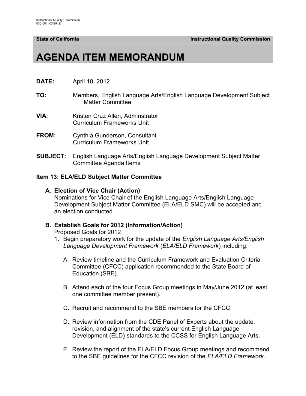 Agenda Item 13 Memo April 18, 2012 - Instructional Quality Commission (CA Dept of Education)