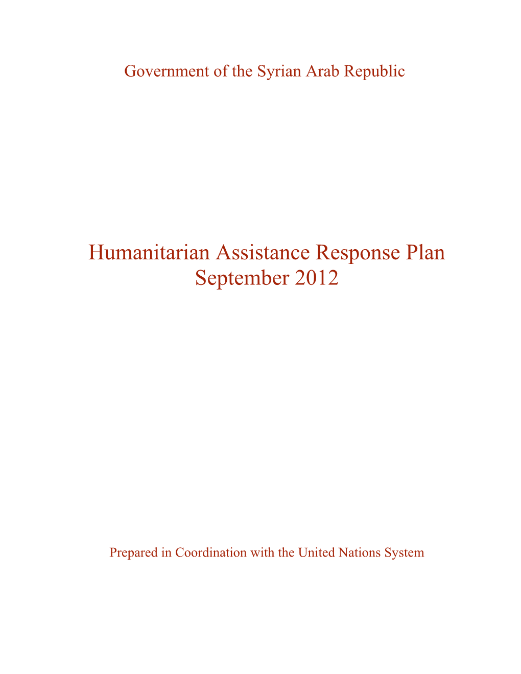 Syria Humanitarian Assistance Response Plan (September 2012) (Word) Finalized in November 2012