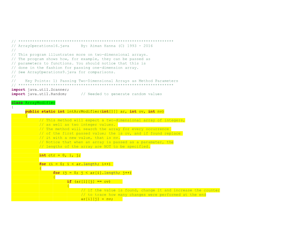 This Program Illustrates More on Two-Dimensional Arrays