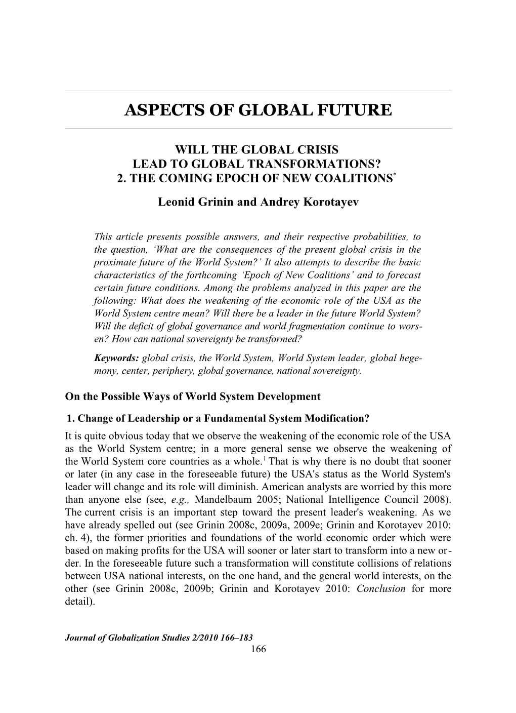 Grinin and Korotayev Will the Global Crisis Lead to Global Transformations?