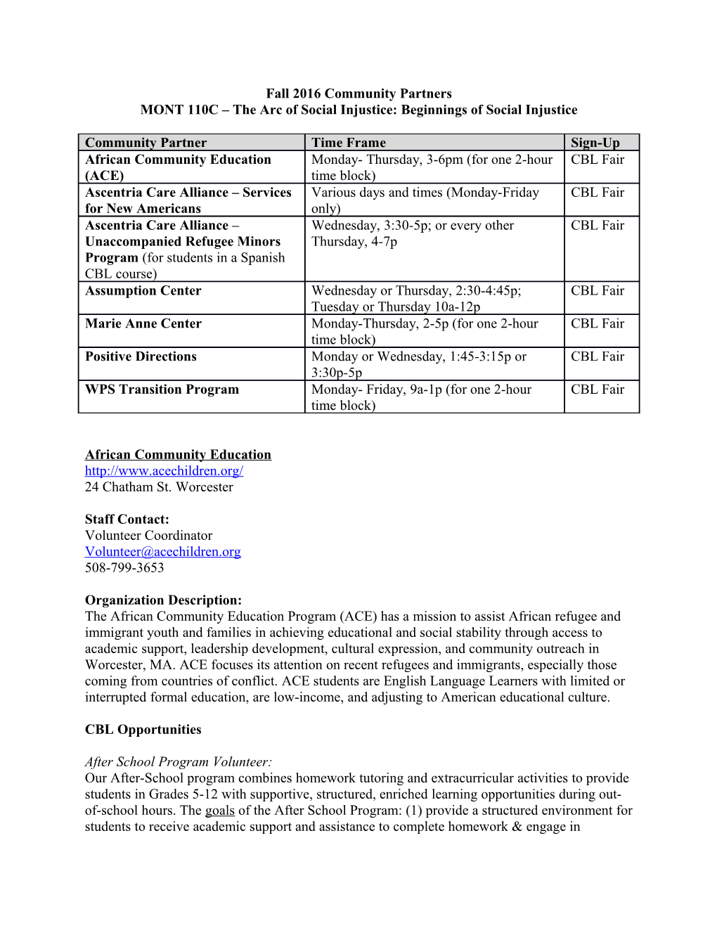 Fall 2016 Community Partners MONT 110C the Arc of Social Injustice: Beginnings of Social