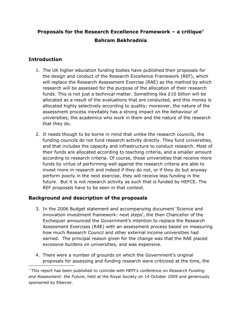 Proposals for the Research Excellence Framework a Critique 1