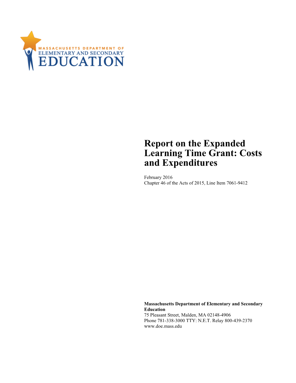 Report on the Expanded Learning Time Grant: Costs and Expenditures