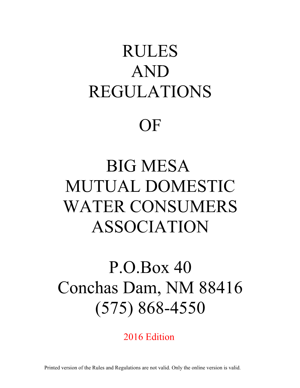 Big Mesa Mdwca Rules and Regulations