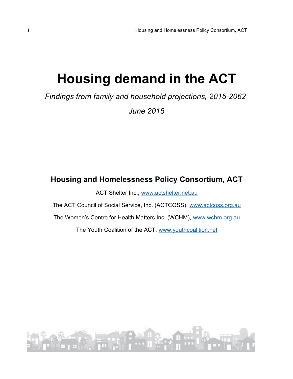 Housing and Homelessness Policy Consortium, ACT