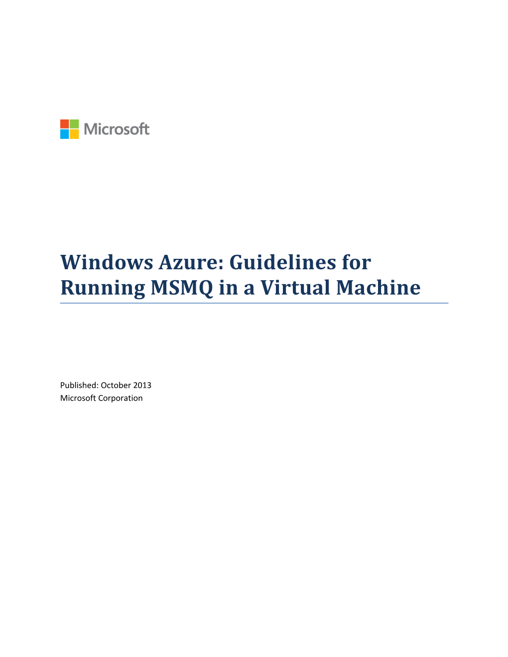 Windows Azure: Guidelines for Running MSMQ in a Virtual Machine