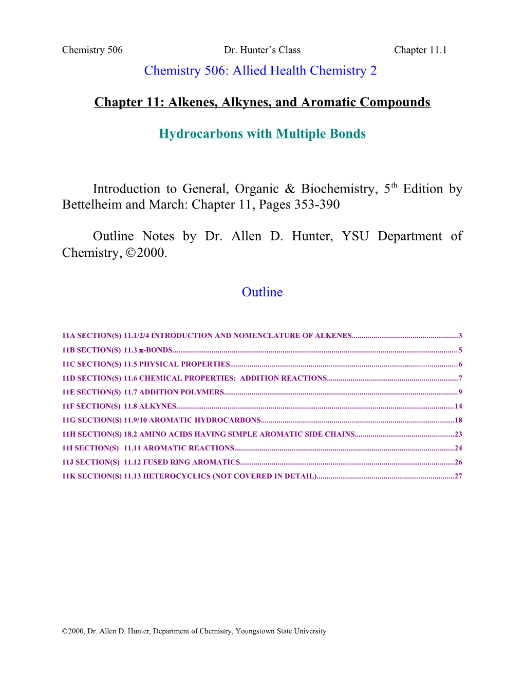 Chapter 11: Alkenes, Alkynes, and Aromatic Compounds