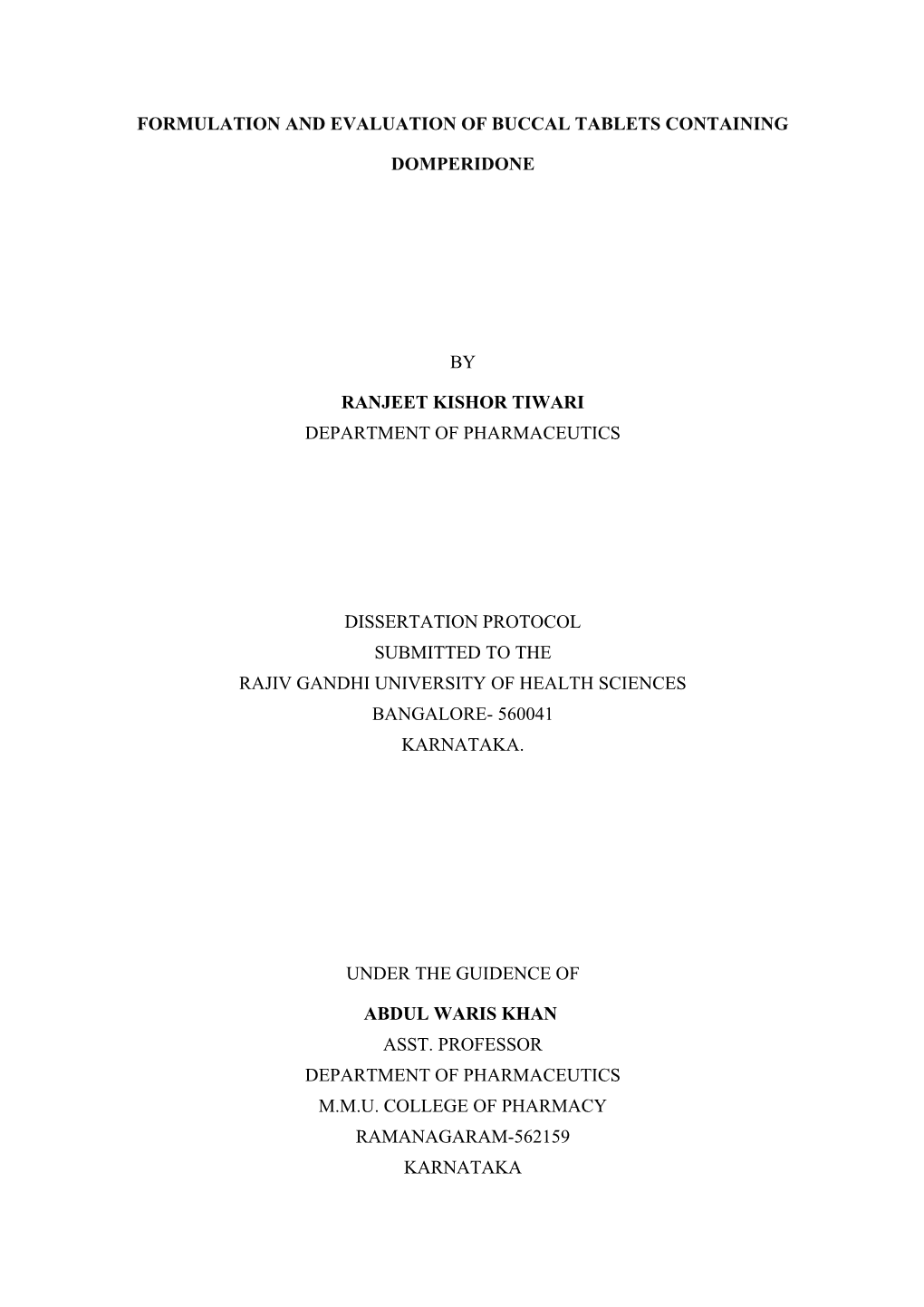 Formulation and Evaluation of Buccal Tablets Containing