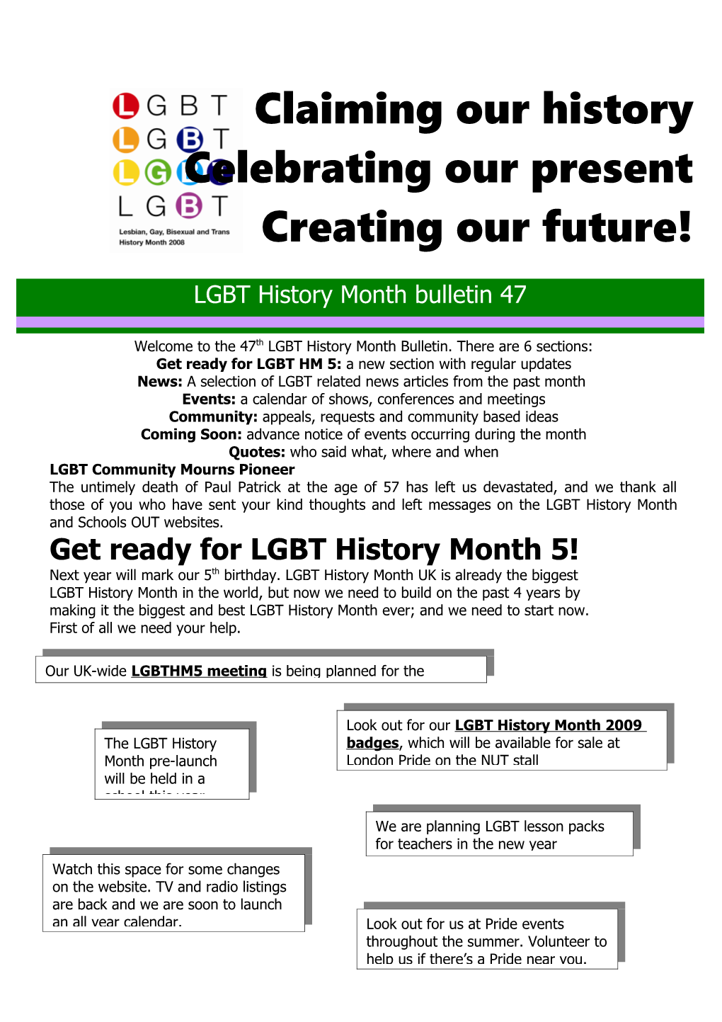 Welcome to the 47Thlgbt History Month Bulletin. There Are 6 Sections