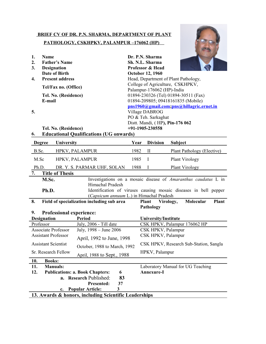 Brief CV of Dr. P.N. Sharma, Department of Plant Pathology, CSKHPKV, Palampur 176062 (HP)