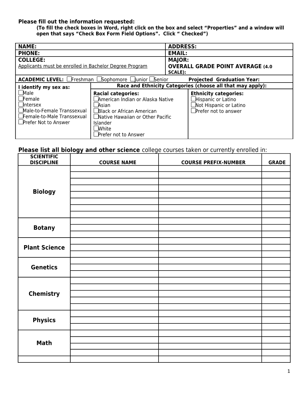 Please Fill out the Information Requested