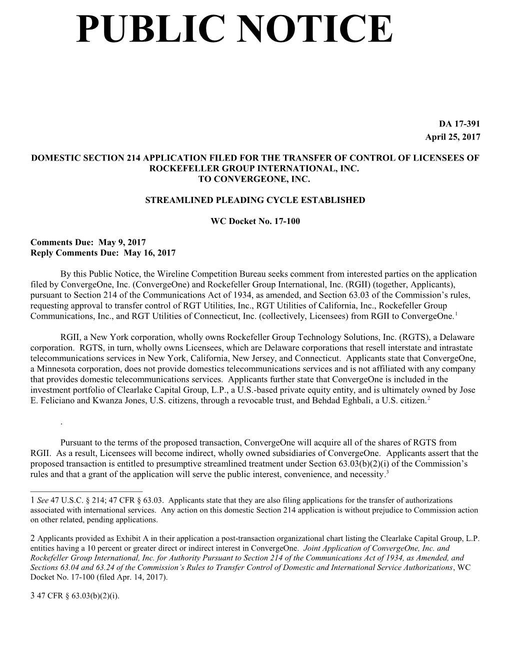Domestic Section 214 Application Filed for the Transfer of Control of Licensees of Rockefeller