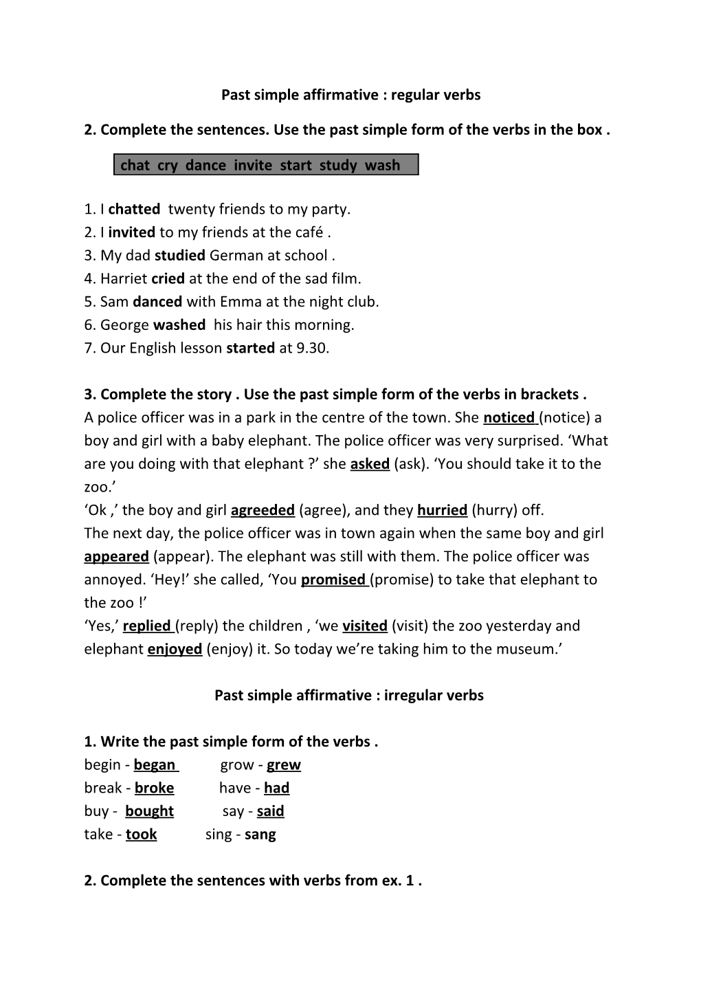 Past Simple Affirmative : Regular Verbs