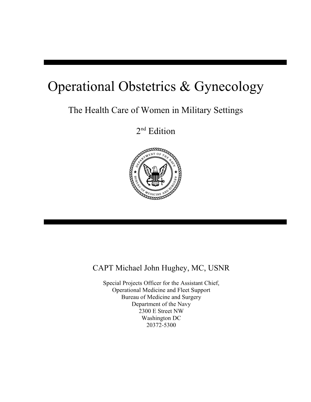 The Health Care of Women in Military Settings