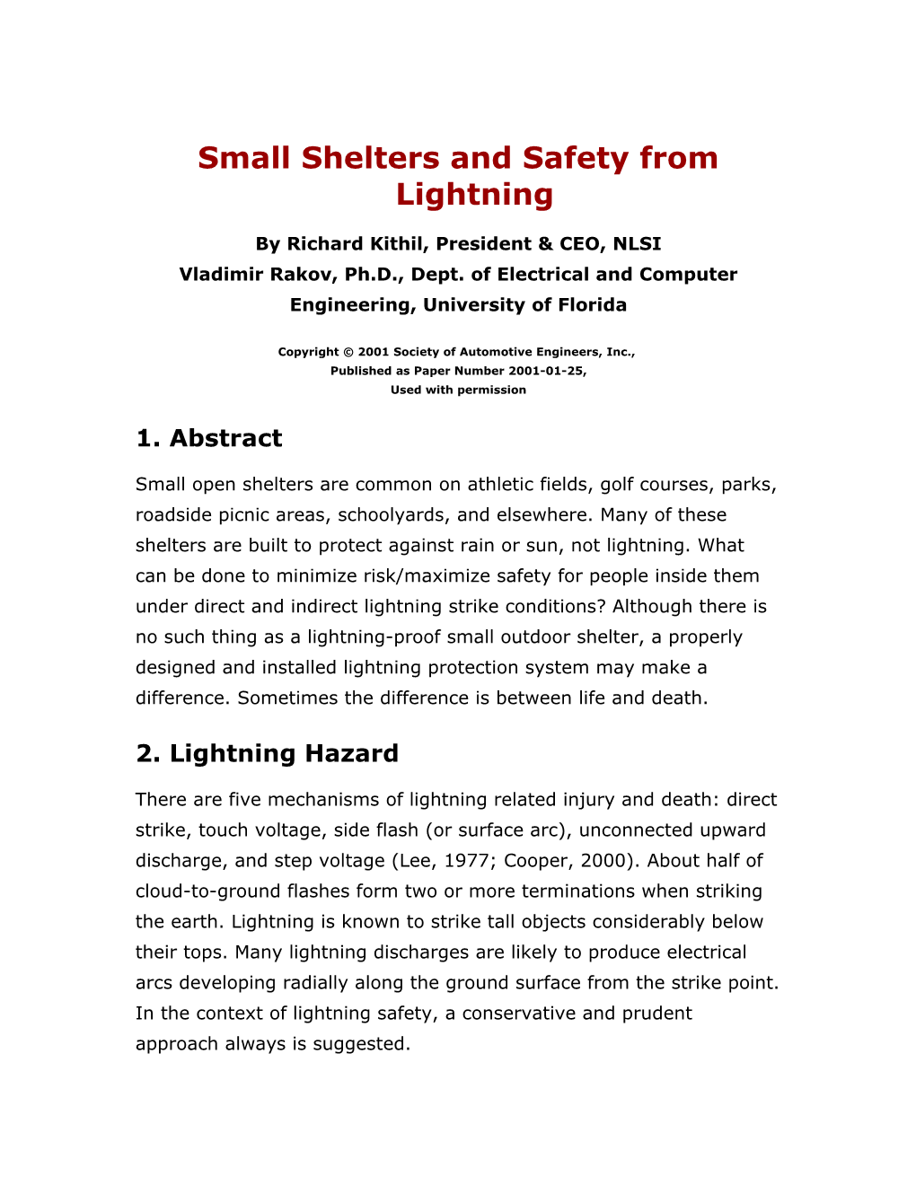 Small Shelters and Safety from Lightning